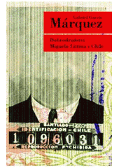 kniha Dobrodružství Miguela Littína v Chile, Odeon 2007