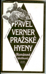 kniha Pražské hyeny (Románové falotikum), Mladá fronta 1994