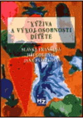 kniha Výživa a vývoj osobnosti dítěte, HZ 2000