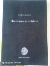 kniha Housenka smrtihlava , Sdružení Analogonu 2000