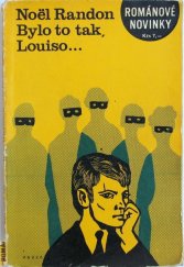kniha Bylo to tak, Louiso, Práce 1972