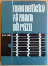 kniha Magnetický záznam obrazu, SNTL 1983