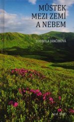 kniha Můstek mezi zemí a nebem, Nové město 2014