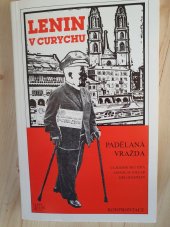 kniha Lenin v Curychu, Konfrontace 1985