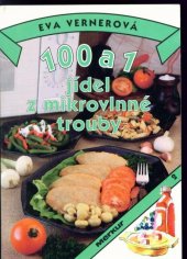 kniha 100 a 1 jídel z mikrovlnné trouby, Merkur 1994