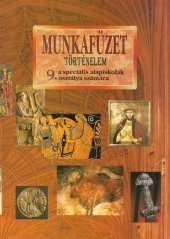 kniha Munkafüzet Történelem a speciális alapiskolák 9. osztálya számára, Expol Pedagogika 2025