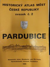 kniha Historický atlas měst České republiky 2. Pardubice, Historický ústav Akademie věd ČR 1995