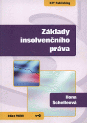 kniha Základy insolvenčního práva, Key Publishing 2008