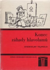 kniha Konec záhady hlavolamů, Státní pedagogické nakladatelství 1989