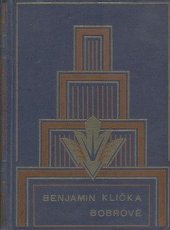 kniha Bobrové román z roku 1930, Sfinx, Bohumil Janda 1946