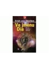 kniha Ve jménu Dia bohové, Argonauti, Atlantida, Knižní klub 2008