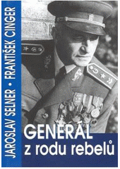 kniha Generál z rodu rebelů, BVD 2007