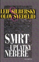 kniha Smrt úplatky nebere, Olympia 2000