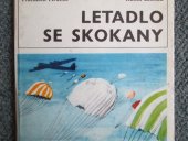 kniha Letadlo se skokany, SNDK 1968