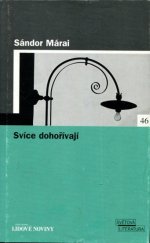 kniha Svíce dohořívají, Pro edici Světová literatura Lidových novin vydalo nakl. Euromedia Group 2006