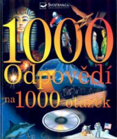 kniha 1000 odpovědí na 1000 otázek, Svojtka & Co. 2003