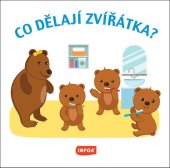 kniha Co dělají zvířátka?, INFOA 2022