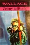 kniha Zelený lučištník, Oddych 1995