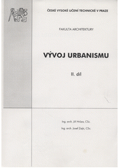 kniha Vývoj urbanismu 2., ČVUT 2007