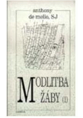 kniha Modlitba žáby 1. kniha meditací v povídkách, Cesta 1995