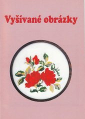 kniha Vyšívané obrázky, Grafické závody Hronov 1995