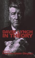 kniha David Lynch in theory, Univerzita Karlova, Filozofická fakulta 2010