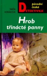 kniha Hrob třinácté panny, MOBA 2006