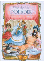 kniha Výlet do říše pohádek, Fortuna Libri 2005