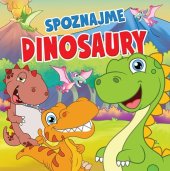 kniha Spoznajme dinosaury, Foni book 2023