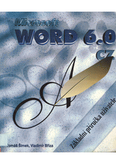 kniha Microsoft Word 6.0 CZ základní příručka uživatele, CPress 1996