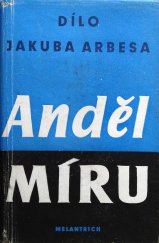 kniha Anděl míru Román, Melantrich 1951