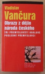 kniha Obrazy z dějin národa českého věrná vypravování o životě, skutcích válečných i duchu vzdělanosti, Levné knihy KMa 2004