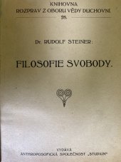 kniha Filosofie svobody základní rysy názoru světového : výsledky duševního pozorování podle přírodovědecké methody, Literární kruh Anthroposofické společnosti Studium 1920