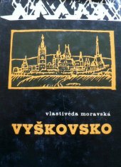 kniha Vyškovsko [sborník, Musejní spolek 1965