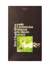 kniha Kapři v kvetoucích trnkách po třiceti letech, Paseka 1996