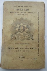 kniha Karolina Světlá, její život a její spisy, Nákladem spolku pro vydávání laciných knih českých 1890