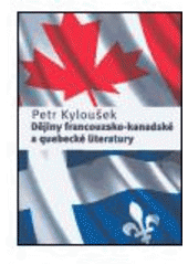 kniha Dějiny francouzsko-kanadské a quebecké literatury, Host 2005