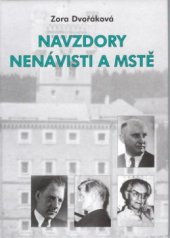 kniha Navzdory nenávisti a mstě z politických procesů 1952 až 1953, Tempo 2002