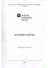 kniha Standardy nábytku, Mendelova zemědělská a lesnická univerzita 2009