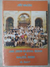 kniha Jak jsem hledal Boha a nalezl sám sebe 6. díl, Jiří Vacek 2002