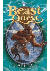 kniha Beast Quest 3. - Arkta, horský obr, Albatros 2012