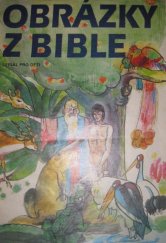 kniha Obrázky z bible Díl 1, - Doba nejstarší - Seriál pro děti., Vena 1992