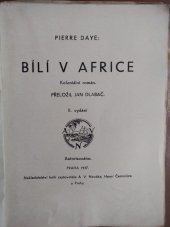 kniha Bílí v Africe Koloniální román, A.V. Novák 1937