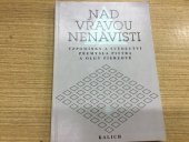 kniha Nad vřavou nenávisti vzpomínky a svědectví Přemysla Pittra a Olgy Fierzové, Kalich 1996