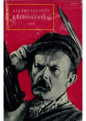 kniha Křížová cesta 2. - 1918, Svět sovětů 1957