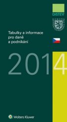 kniha Tabulky a informace pro daně a podnikání 2014, Wolters Kluwer 2014