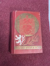 kniha Velikáni našich dějin, Jos. R. Vilímek 1940