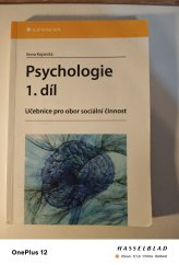 kniha Psychologie I. díl  Učebnice pro obor sociální činnost, Grada 2011