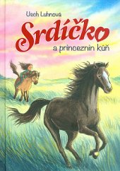 kniha Srdíčko 4. - Srdíčko a princeznin kůň, Levné knihy 2018