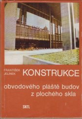 kniha Konstrukce obvodového pláště budov z plochého skla, SNTL 1982